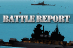 BATTLE REPORT